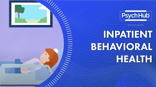 Inpatient Behavioral Health [upl. by Abba727]