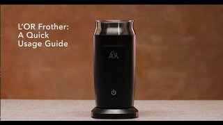 LOR Milk Frother A Quick Usage Guide [upl. by Comfort846]