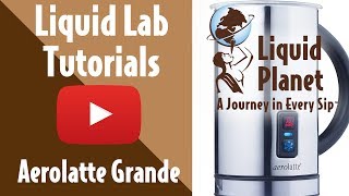 Liquid Lab  Aerolatte Grande Milk Frother [upl. by Annaiek]