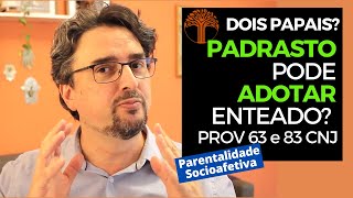 Parentalidade Socioafetiva  Provimento 63 e 83 CNJ na prática [upl. by Aldred]