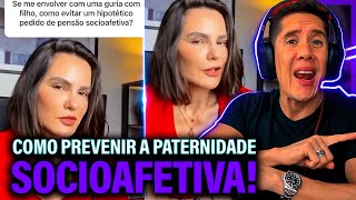 Como Se Prevenir Da Paternidade Socioafetiva E Pensão Socioafetiva [upl. by Elidad]