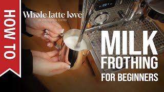 How To Milk Frothing for Beginners 5 Tips [upl. by Joung]